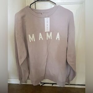 Ford & Wyatt Mama sweatshirt - NWT